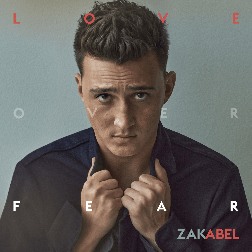 paroles Zak Abel Love Over Fear