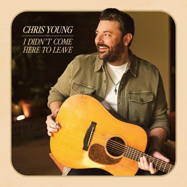 paroles Chris Young