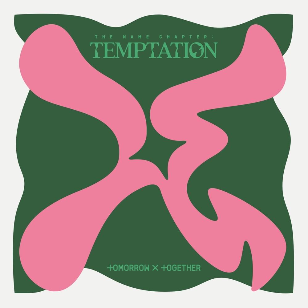 paroles TXT (Tomorrow X Together) The Name Chapter: TEMPTATION