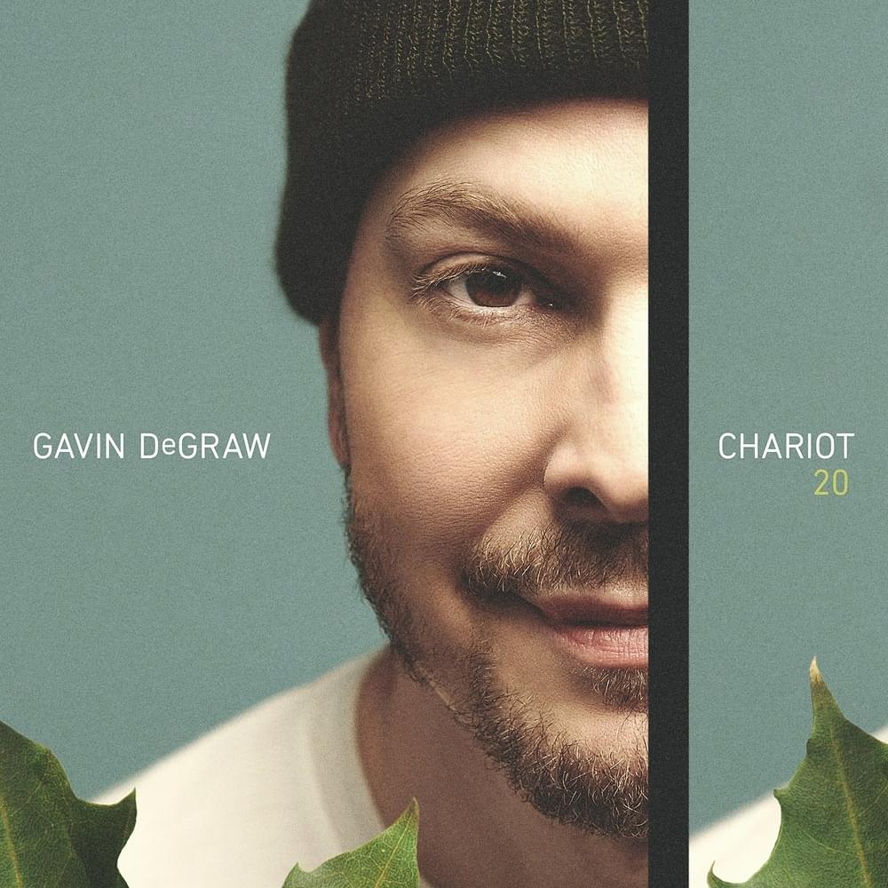 paroles Gavin DeGraw I Don't Want to Be (Chariot 20)