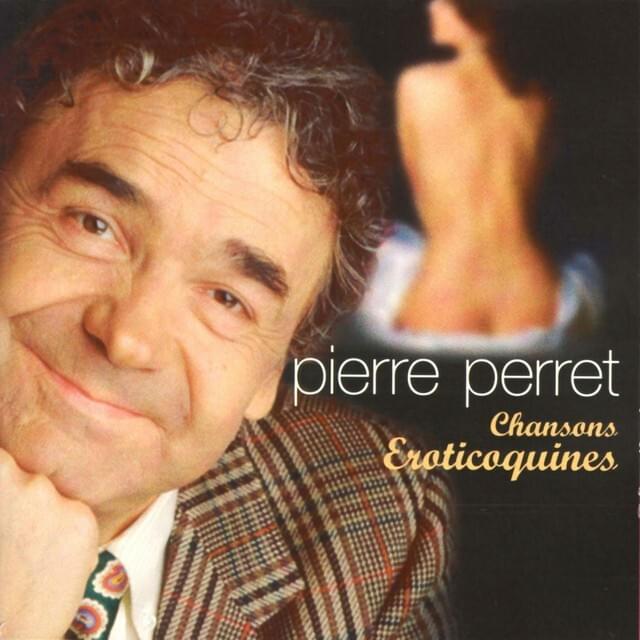 paroles Pierre Perret Chansons éroticoquines