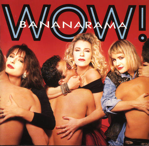 paroles Bananarama Wow!