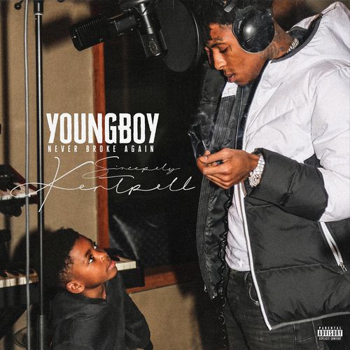 paroles YoungBoy Never Broke Again Sincerely, Kentrell