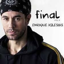 paroles Enrique Iglesias FINAL (Vol.2)