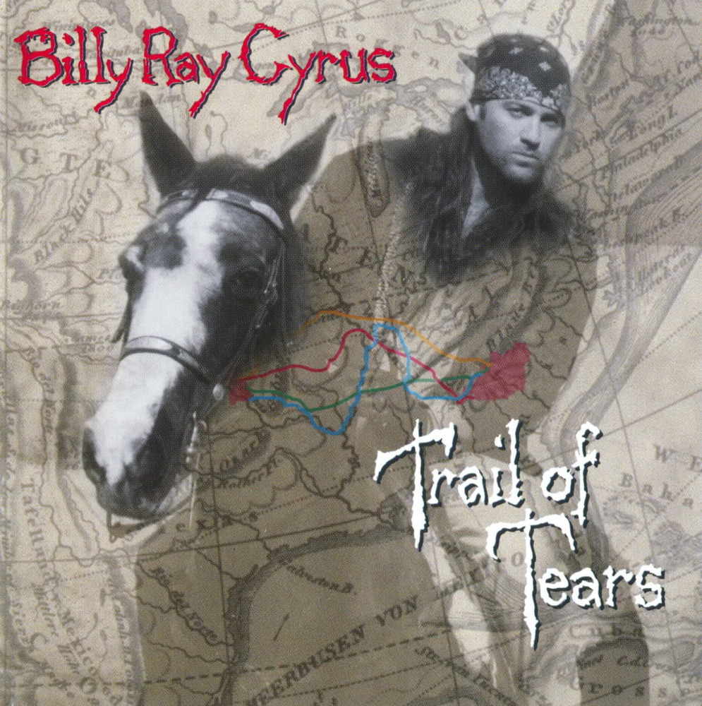 paroles Billy Ray Cyrus Trail of Tears