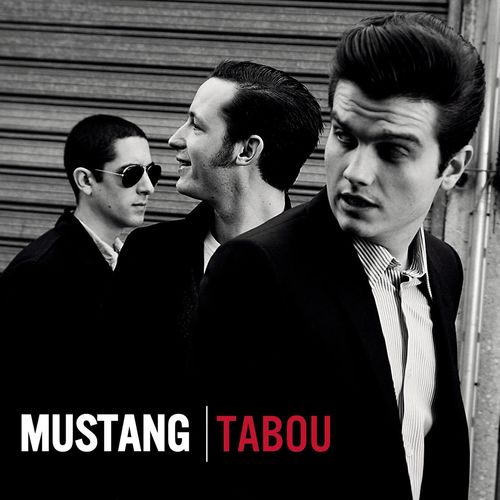 paroles Mustang Tabou