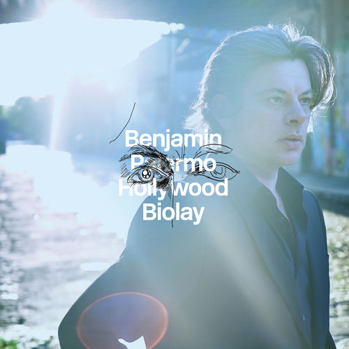 paroles Benjamin Biolay Palermo Hollywood