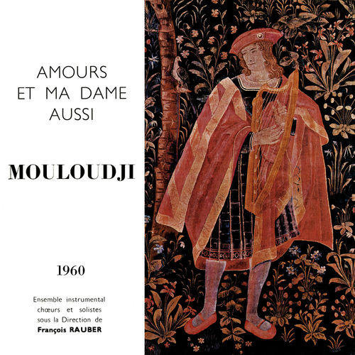 paroles Mouloudji Amours et ma dame aussi