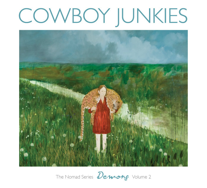 paroles Cowboy Junkies The Nomad Series, Volume 2: Demons