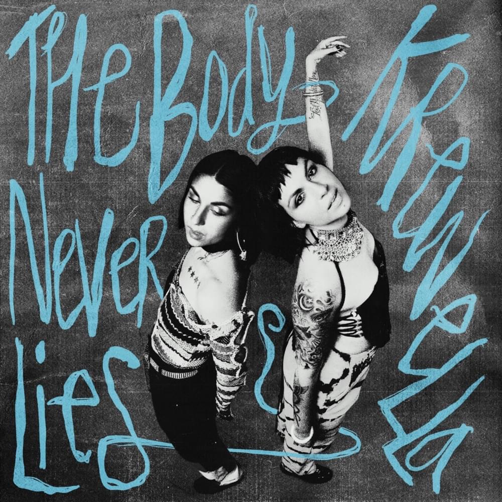 paroles Krewella The Body Never Lies