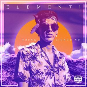 paroles Young Signorino Elementi EP