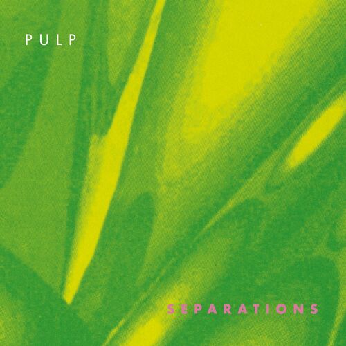 paroles Pulp Separations