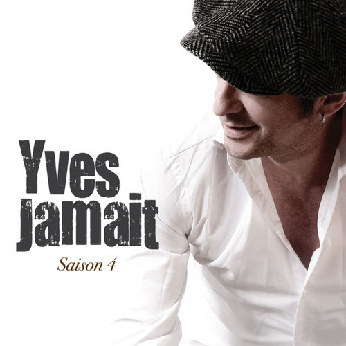 paroles Yves Jamait Saison 4