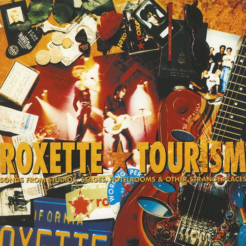 paroles Roxette Tourism