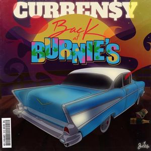 paroles Curren$y Back at Burnie's