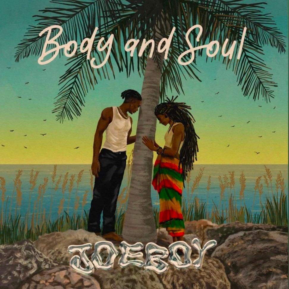 paroles Joeboy Body & Soul (The Album)