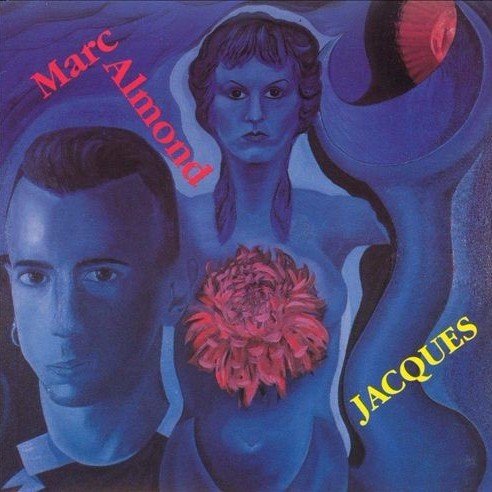 paroles Marc Almond Jacques