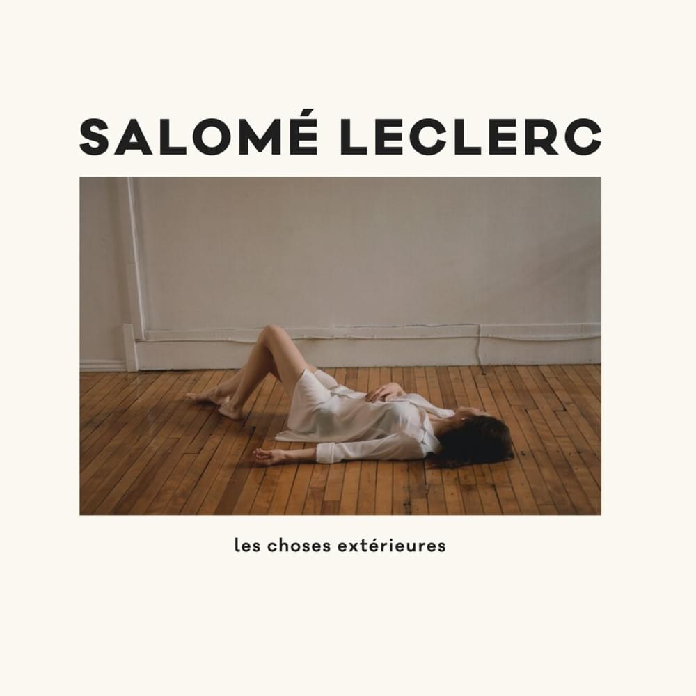 paroles Salomé Leclerc Les choses extérieures