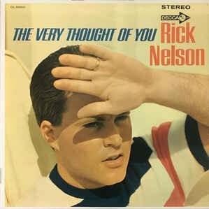 paroles Ricky Nelson The Very Thought Of You