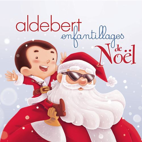 paroles Aldebert Enfantillages de Noël