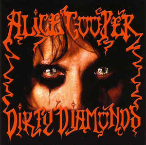 paroles Alice Cooper Dirty Diamonds