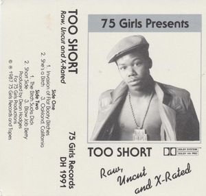 paroles Too $hort Raw, Uncut and X-Rated