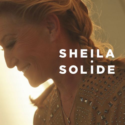 paroles Sheila Solide