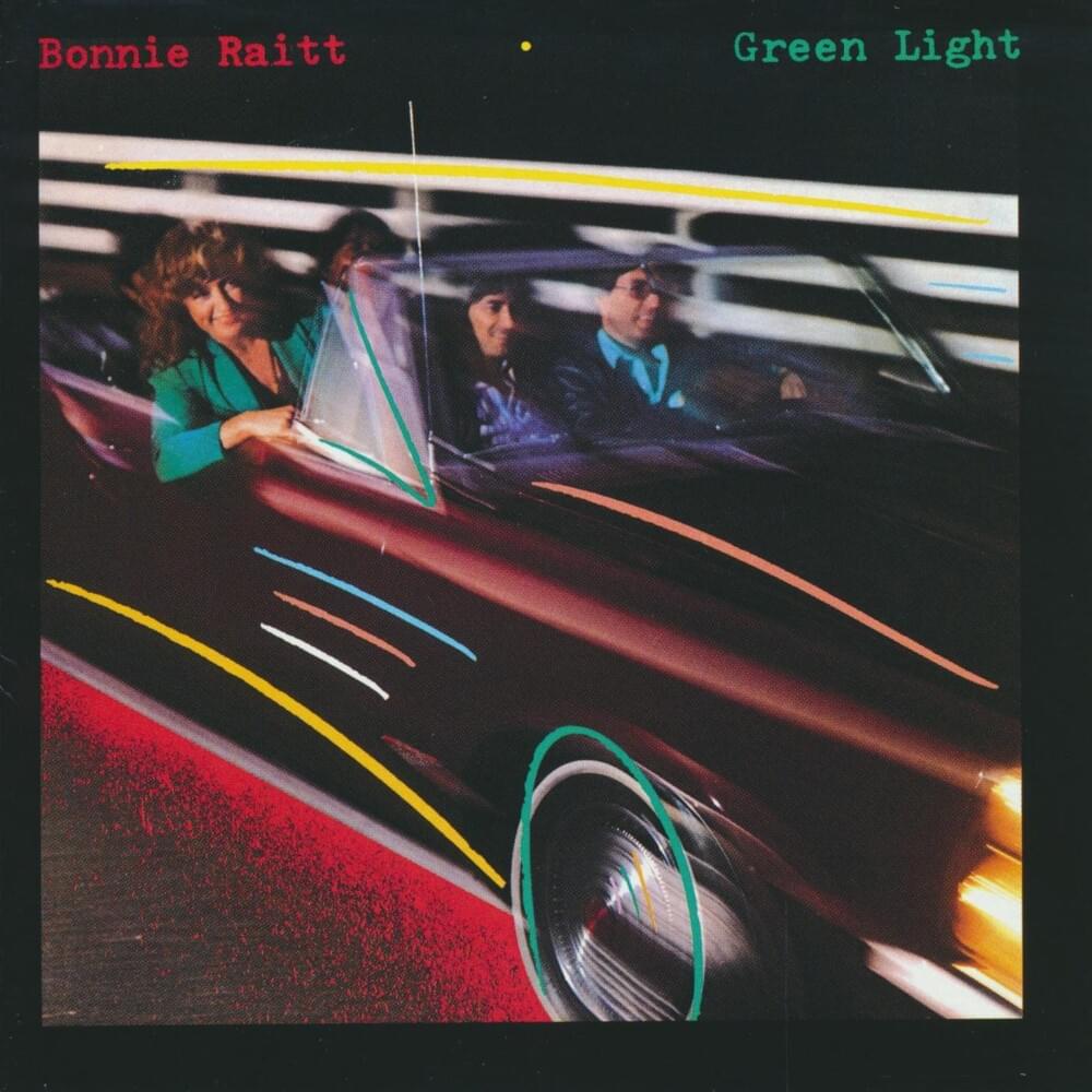 paroles Bonnie Raitt Green Light