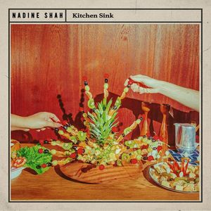 paroles NADINE SHAH Kitchen Sink