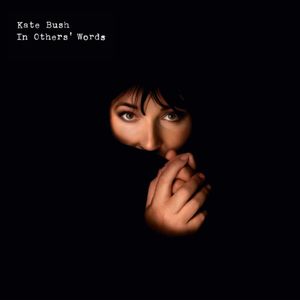 paroles Kate Bush In Others' Words