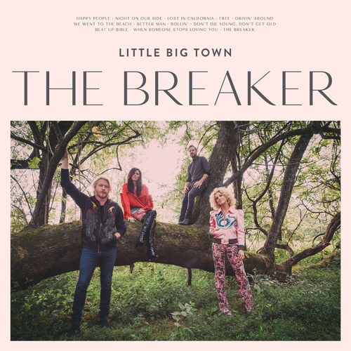 paroles Little Big Town The Breaker