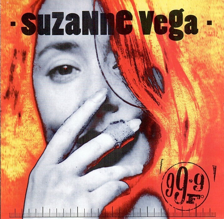 paroles Suzanne Vega 99.9 F°