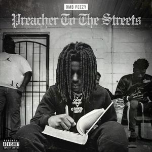 paroles OMB Peezy Preacher To the Streets