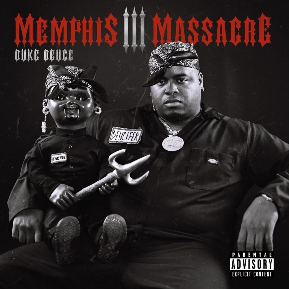 paroles Duke Deuce MEMPHIS MASSACRE III