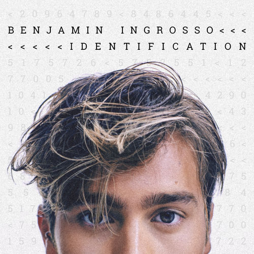 paroles Benjamin Ingrosso Identification (Deluxe)