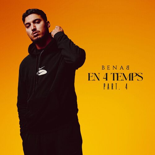 paroles Benab En 4 temps (Part.4)