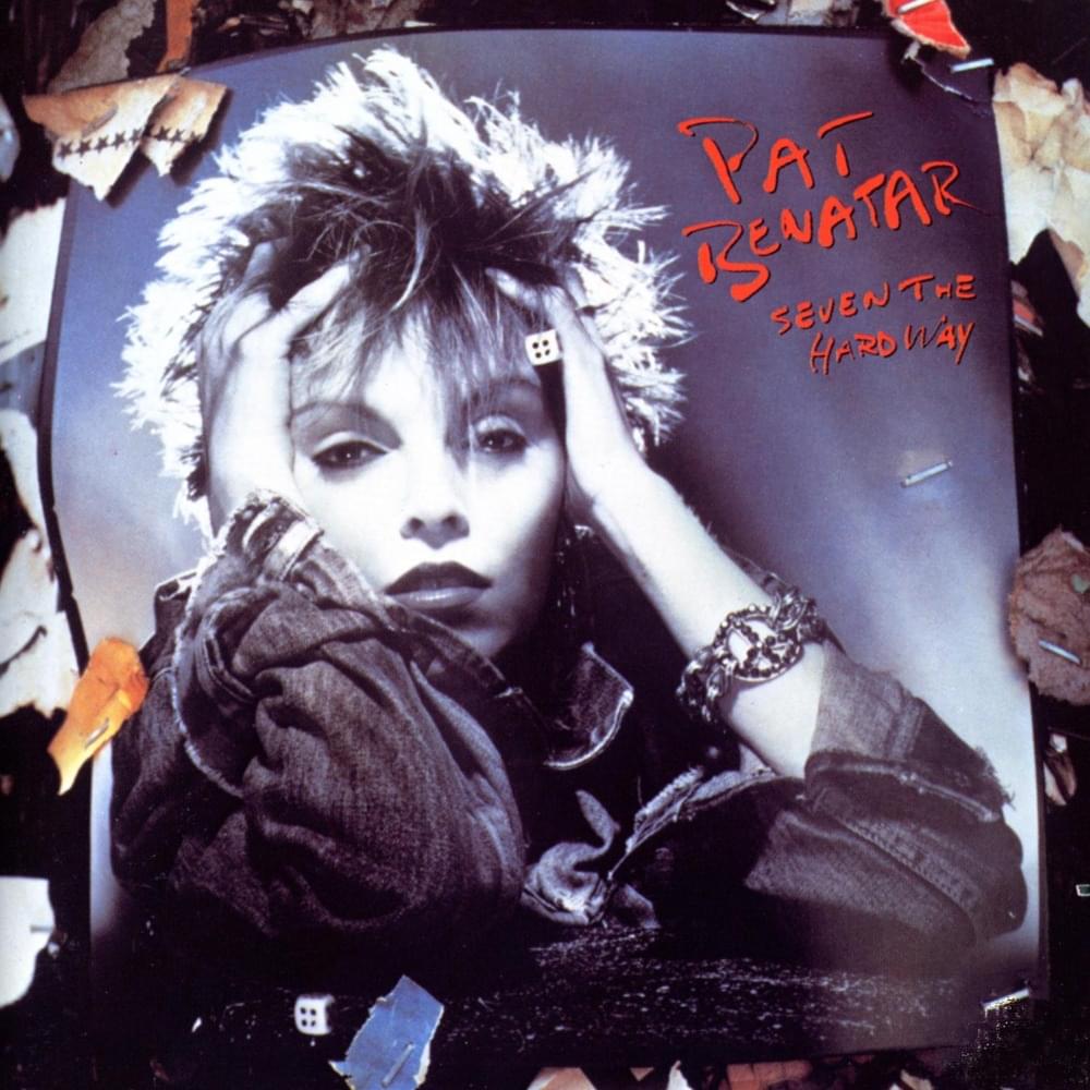 paroles Pat Benatar 7 Rooms Of Gloom