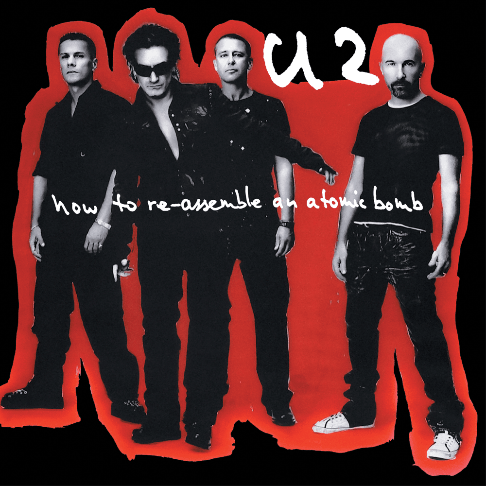 paroles U2 How to Re-Assemble an Atomic Bomb