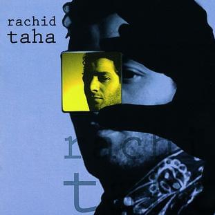 paroles Rachid Taha Rachid Taha