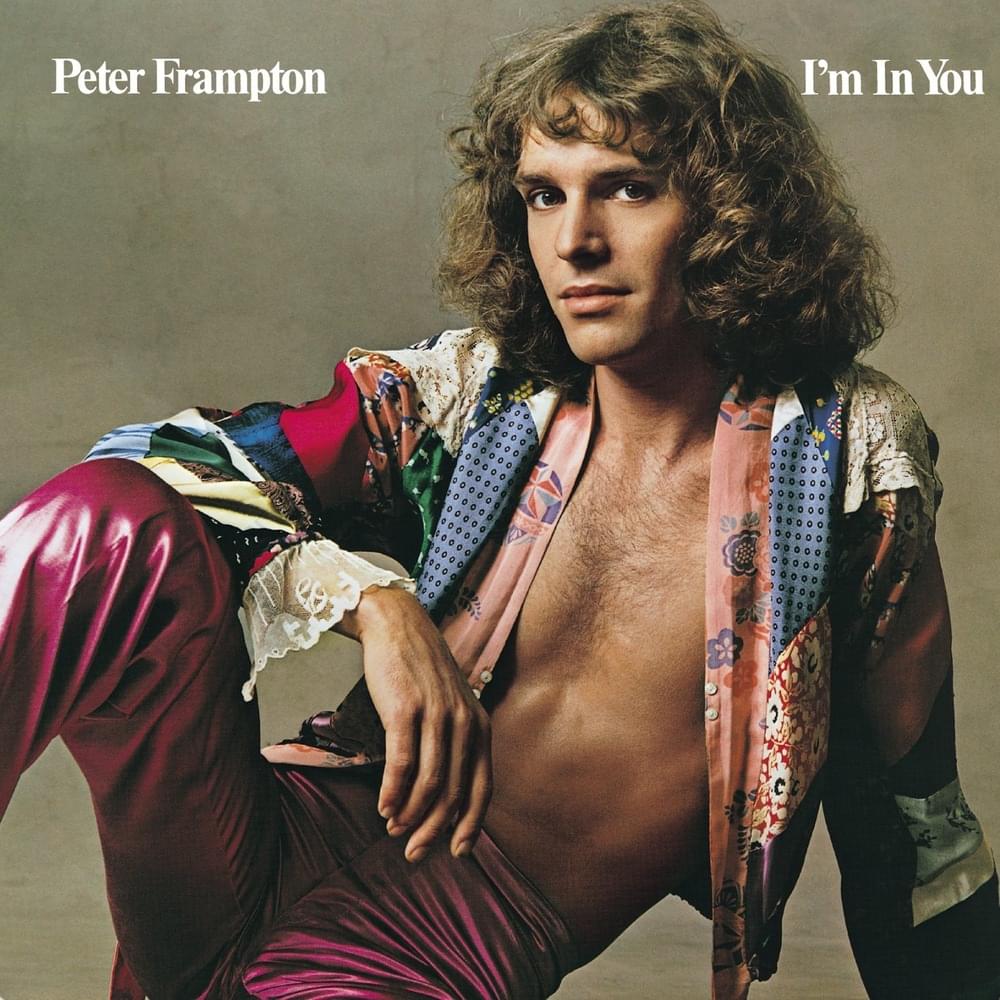 paroles Peter Frampton I’m in You