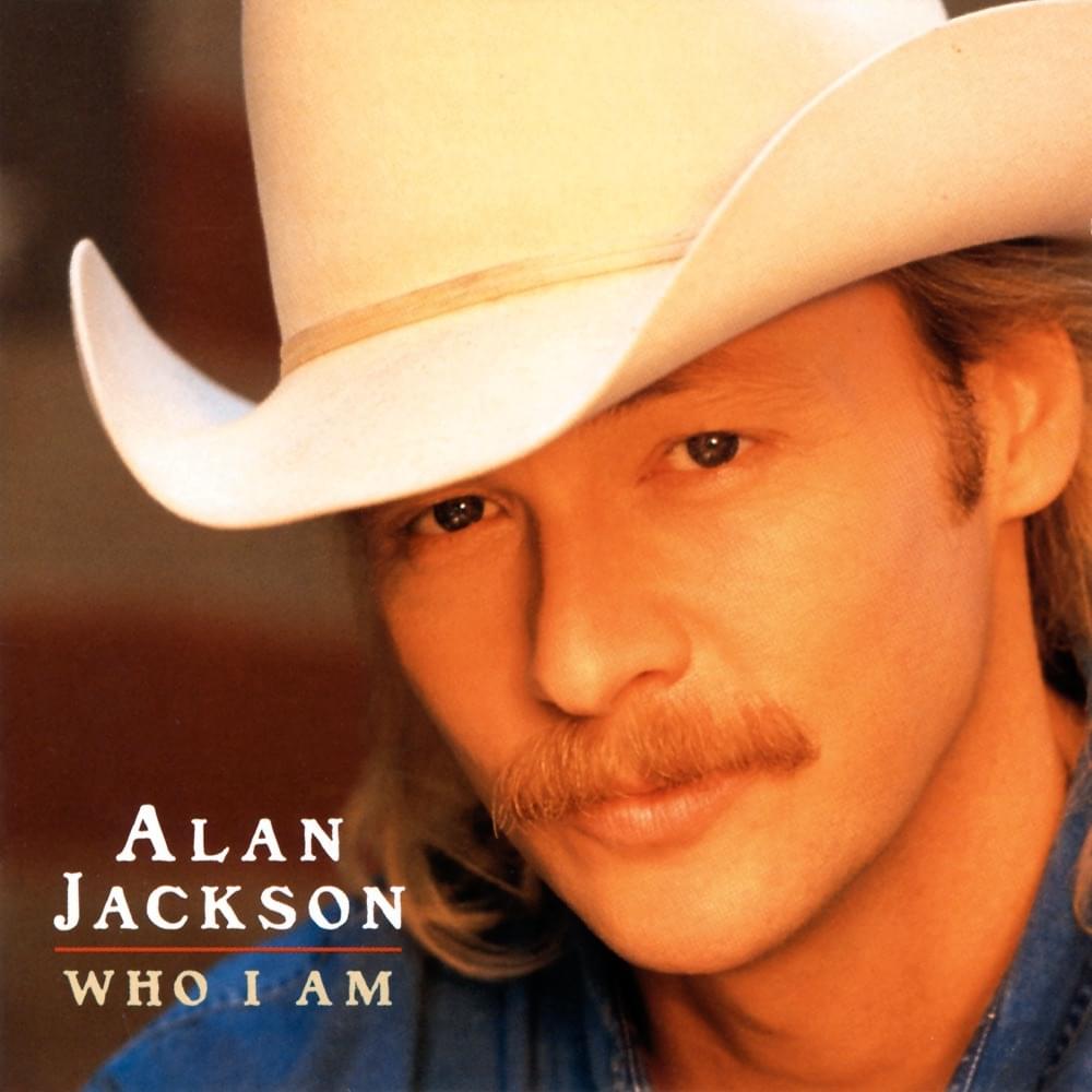 paroles Alan Jackson If I Had You