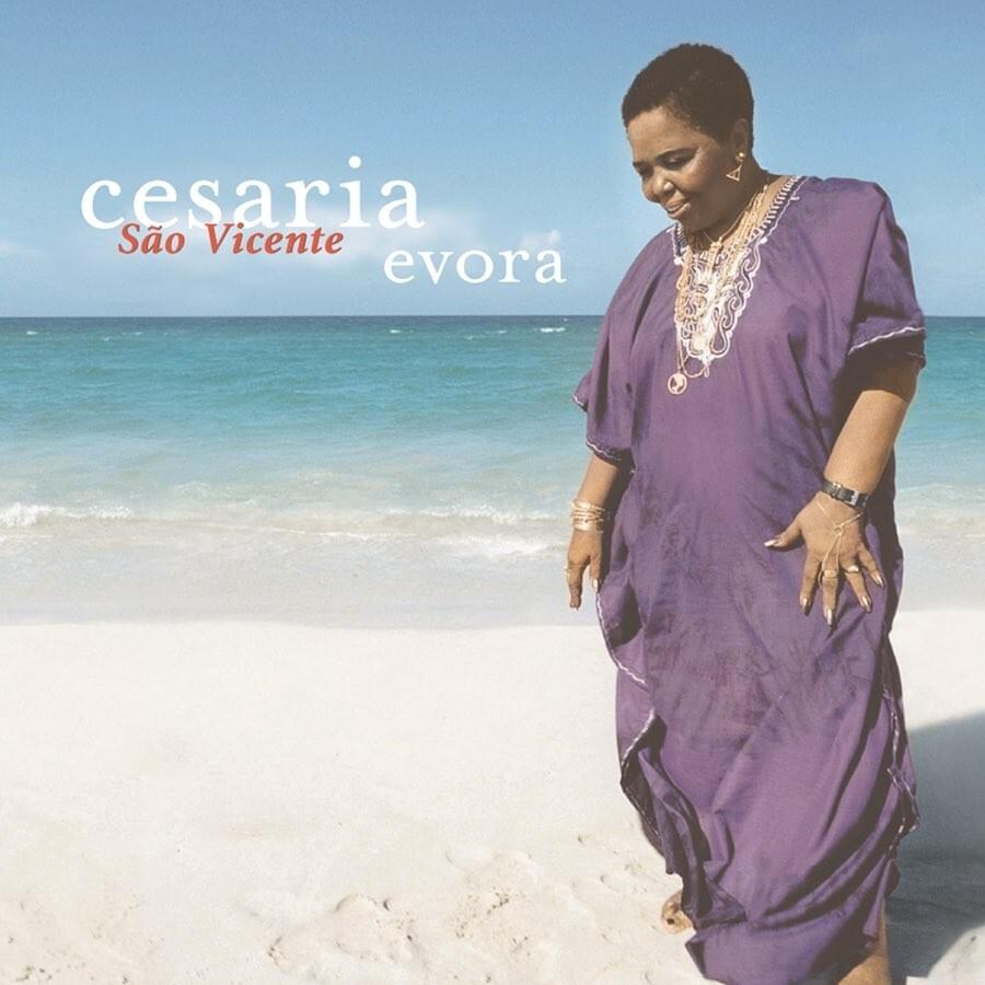 paroles Cesaria Evora São Vicente Di Longe