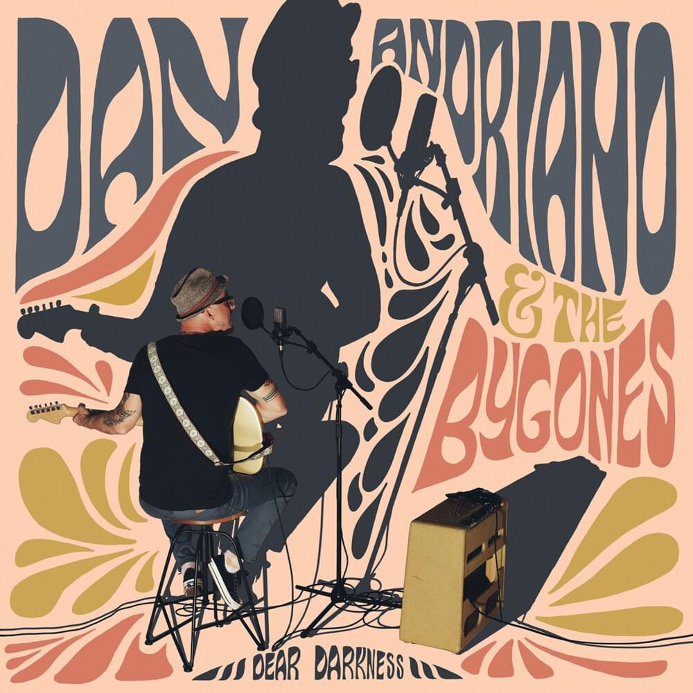 paroles Dan Andriano & The Bygones