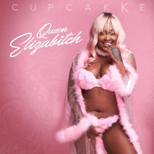 paroles Cupcakke Queen Elizabitch