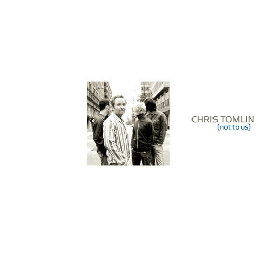 paroles Chris Tomlin The Famous One