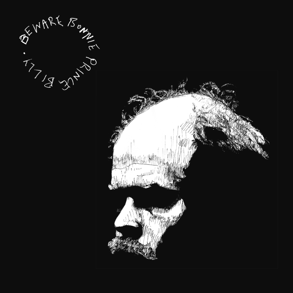 paroles Bonnie Prince Billy Beware