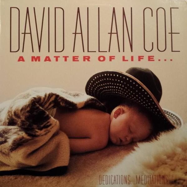 paroles David Allan Coe Actions Speak Louder Than Words