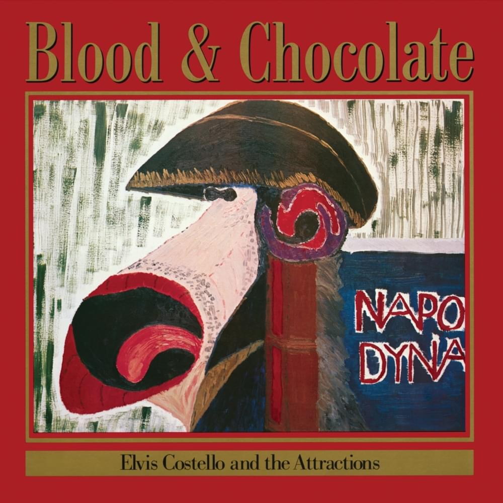 paroles Elvis Costello Blood and Chocolate