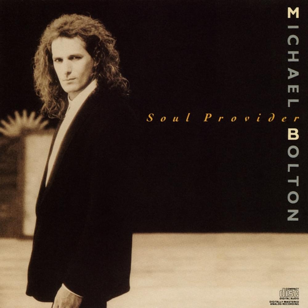 paroles Michael Bolton SOUL PROVIDER