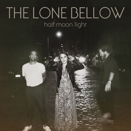 paroles The Lone Bellow August